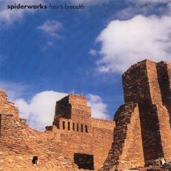 Spiderworks : Hair's Breath